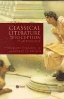 Classical Literature and its Reception 1