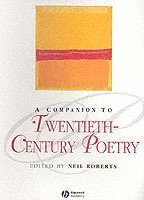 bokomslag A Companion to Twentieth-Century Poetry