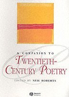 Roberts, Neil Roberts - Companion to Twentieth-Century Poetry, Häftad