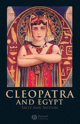 Sally-Ann Ashton - Cleopatra and Egypt, Häftad