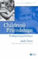 Judy Dunn - Children's Friendships, Häftad