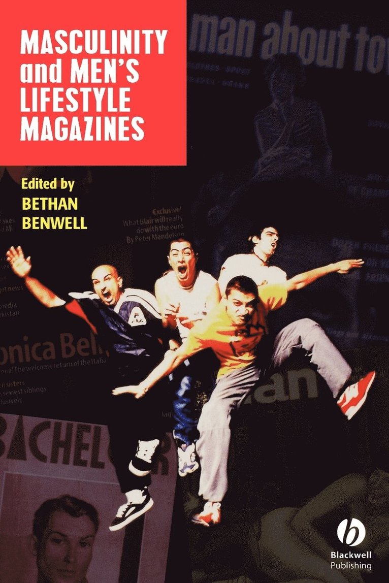 Masculinity and Men's Lifestyle Magazines 1
