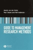 Mandy van der Velde, Paul Jansen, Neil Anderson - Guide to Management Research Methods, Häftad