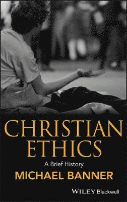 Christian Ethics