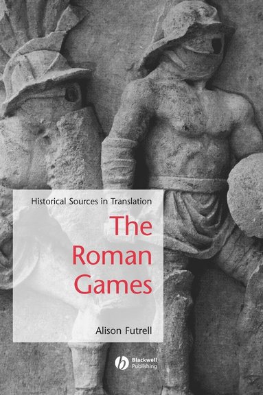 Futrell, Alison Futrell - Roman Games, Inbunden
