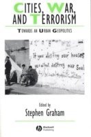 GRAHAM, Stephen Graham - Cities, War, and Terrorism, Inbunden