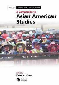 bokomslag A Companion to Asian American Studies