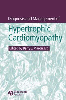 Diagnosis and Management of Hypertrophic Cardiomyopathy 1