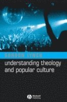bokomslag Understanding Theology and Popular Culture