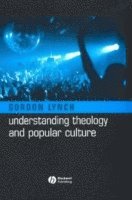 bokomslag Understanding Theology and Popular Culture