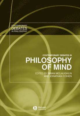 Contemporary Debates in Philosophy of Mind 1