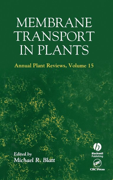 Blatt, Michael R. Blatt - Annual Plant Reviews, Membrane Transport in Plants, Inbunden