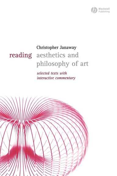 bokomslag Reading Aesthetics and Philosophy of Art