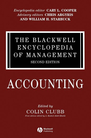 Clubb, Colin Clubb - Blackwell Encyclopedia of Management, Accounting, Inbunden