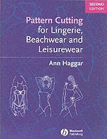 Ann Haggar, Haggar, A. Haggar - Pattern Cutting for Lingerie, Beachwear and Leisurewear, Häftad