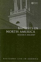 William H. Brackney - Baptists in North America, Häftad
