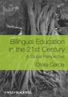 bokomslag Bilingual Education in the 21st Century