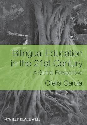 bokomslag Bilingual Education in the 21st Century