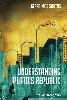 Gerasimos Santas - Understanding Plato's Republic, Häftad