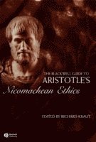 Kraut, Richard Kraut - Blackwell Guide to Aristotle's Nicomachean Ethics, Häftad
