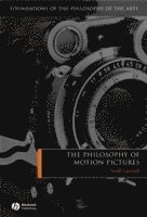 bokomslag The Philosophy of Motion Pictures