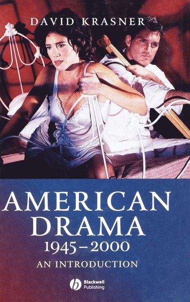 David Krasner - American Drama 1945 - 2000, Inbunden