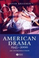 bokomslag American Drama 1945 - 2000