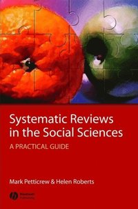 bokomslag Systematic Reviews in the Social Sciences: A Practical Guide