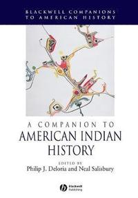 bokomslag A Companion to American Indian History