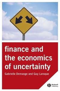 bokomslag Finance and the Economics of Uncertainty