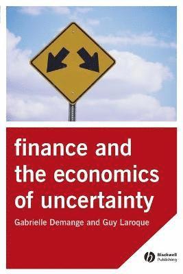 Gabrielle Demange, Guy Laroque - Finance and the Economics of Uncertainty, Häftad