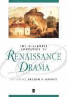 Kinney, Arthur F. Kinney - Companion to Renaissance Drama, Häftad