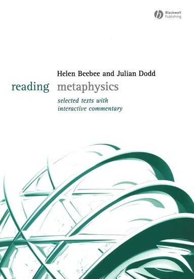 Beebee, Dodd, Helen Beebee, Julian Dodd - Reading Metaphysics, Häftad