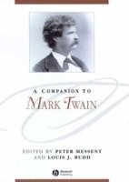 Peter Messent, Louis J. Budd - Companion to Mark Twain, Inbunden