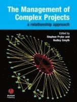 The Management of Complex Projects 1