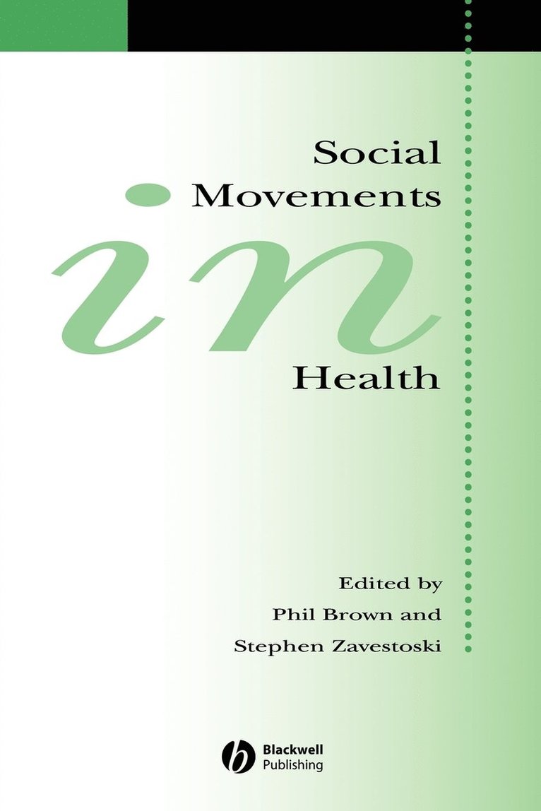 Phillip Brown, Zavestoski, Phil Brown, Stephen Zavestoski - Social Movements in Health, Häftad