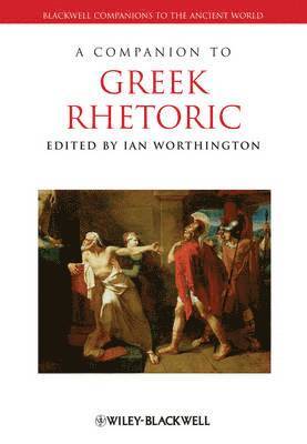 bokomslag A Companion to Greek Rhetoric