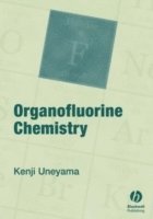 bokomslag Organofluorine Chemistry