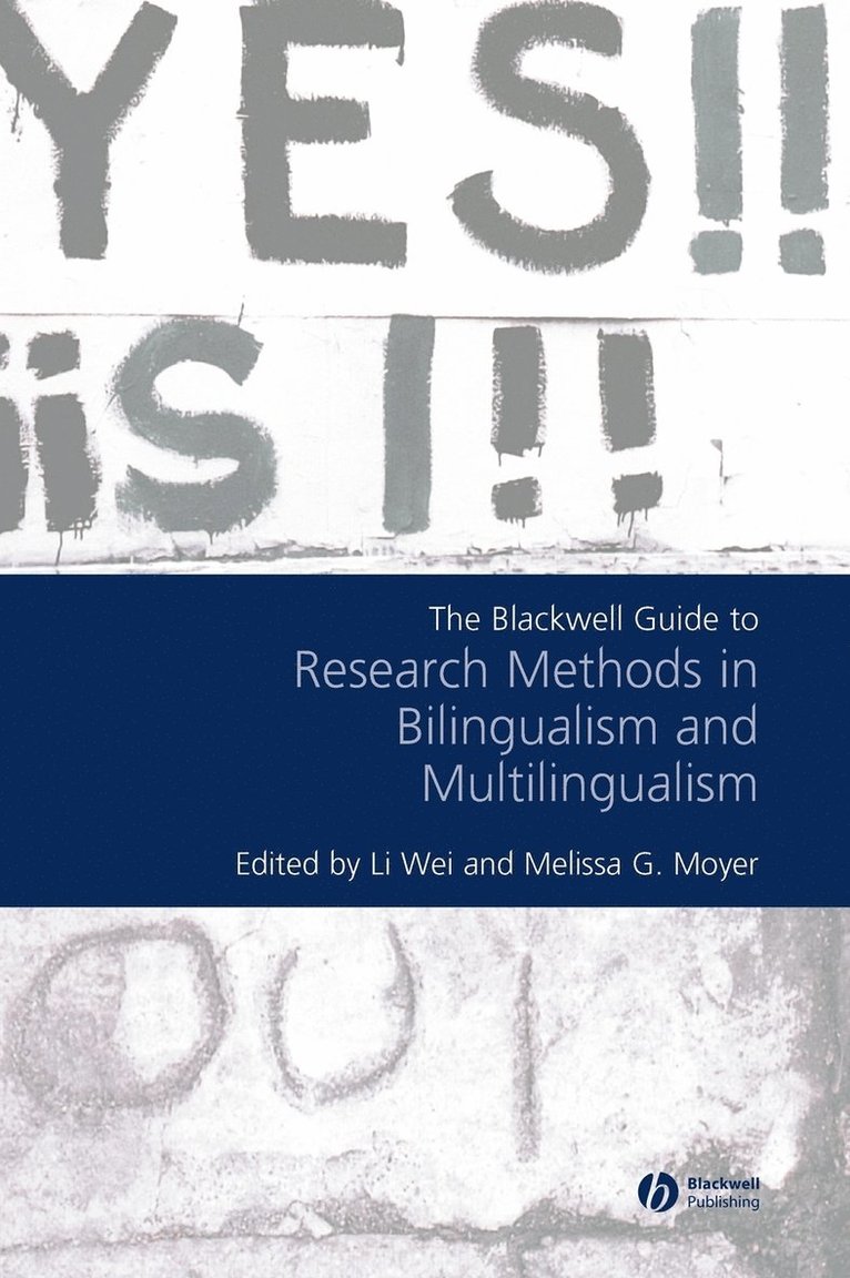 The Blackwell Guide to Research Methods in Bilingualism and Multilingualism 1