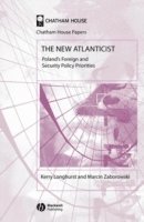 Kerry Longhurst, Marcin Zaborowski - New Atlanticist, Inbunden