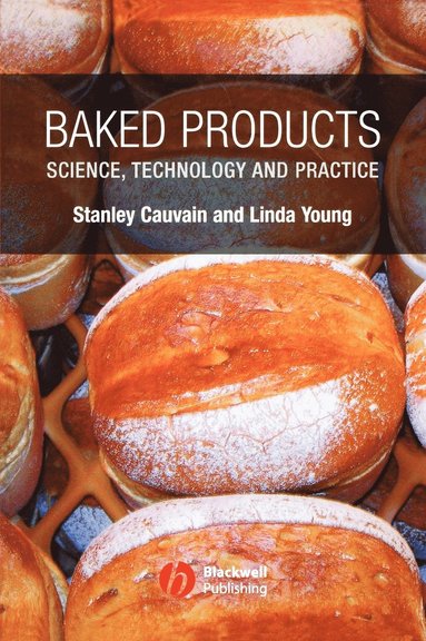 Stanley P. Cauvain, Linda S. Young - Baked Products, Inbunden