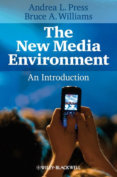 Andrea L. Press, Bruce A. Williams - Media Studies – An Introduction, Inbunden