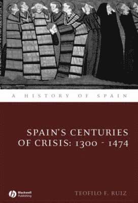 Spain's Centuries of Crisis 1