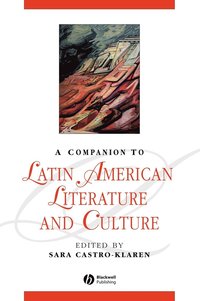 bokomslag A Companion to Latin American Literature and Culture