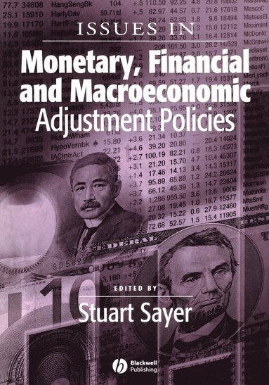 Sayer, Stuart Sayer - Issues in Monetary, Financial and Macroeconomic Adjustment Policies, Häftad