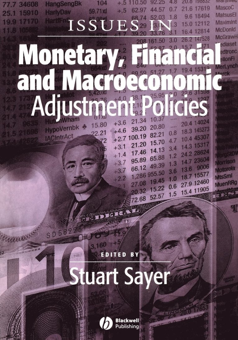 Issues in Monetary, Financial and Macroeconomic Adjustment Policies 1