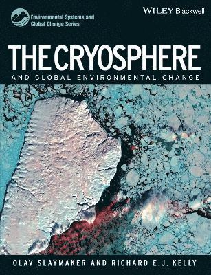 Cryosphere and Global Environmental Change