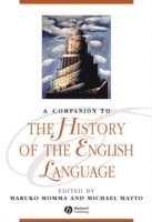 Haruko Momma, Michael Matto, USA) Momma, Haruko (New York University, USA) Matto, Michael (Adelphi University - Companion to the History of the English Language, Inbunden