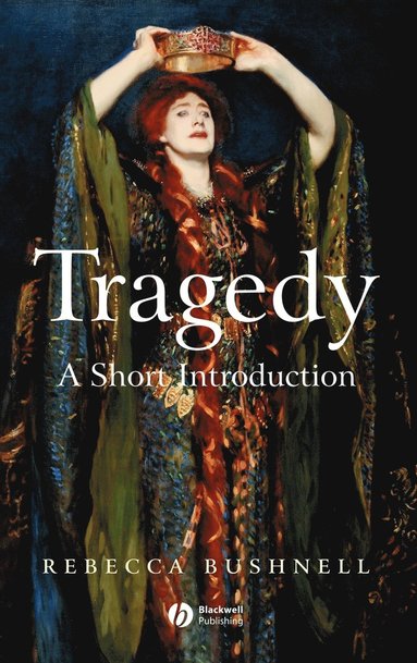 Rebecca Bushnell - Tragedy, Inbunden
