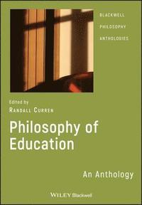 bokomslag Philosophy of Education: An Anthology